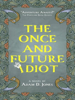 cover image of The Once and Future Idiot